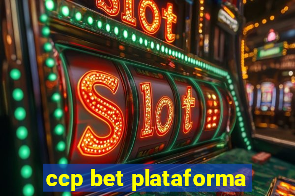 ccp bet plataforma